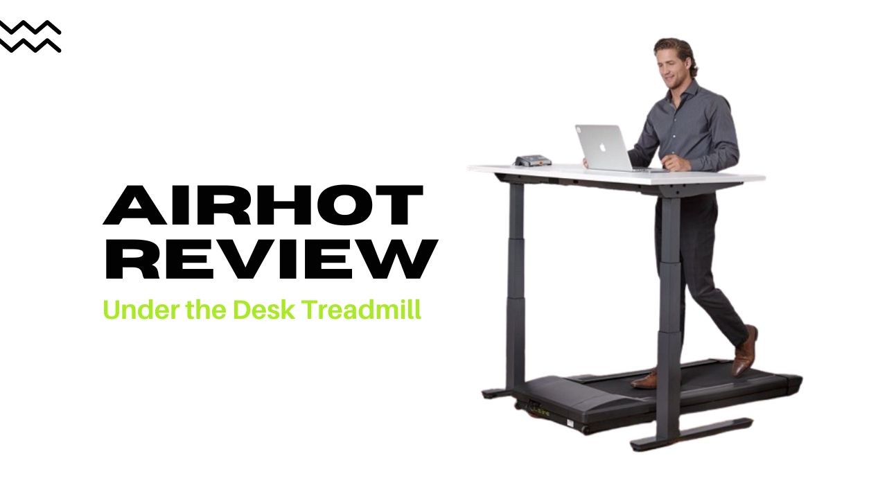 Under the desk treadmill review